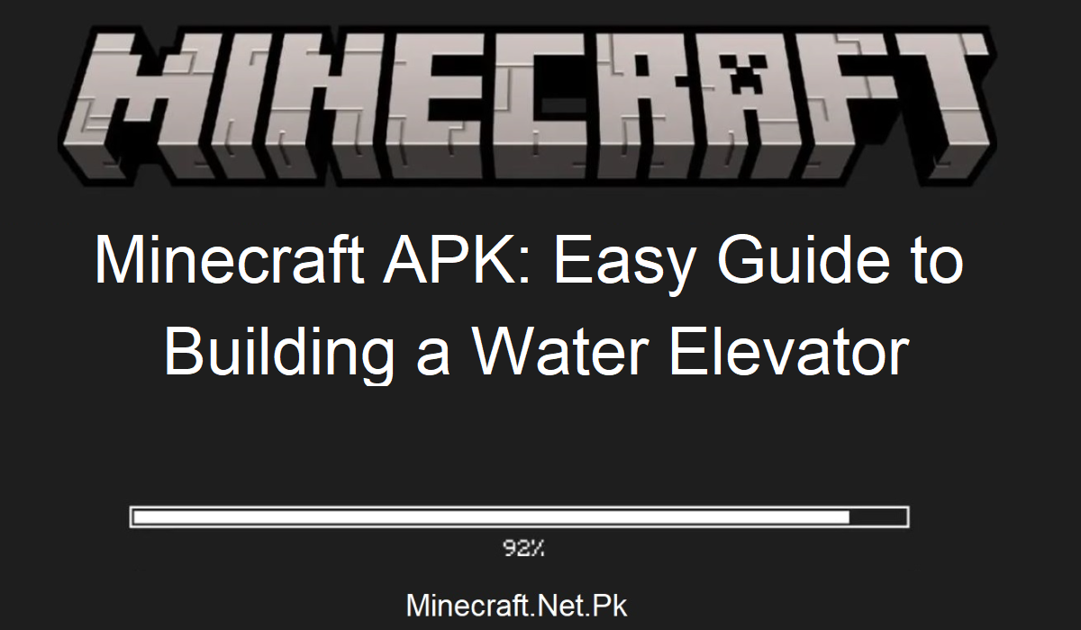 Minecraft APK Water Elevator